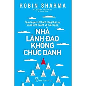 Bìa sách Nhà Lãnh Đạo Không Chức Danh
